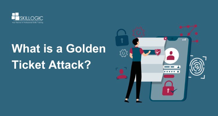 What is a Golden Ticket Attack and How to Prevent It