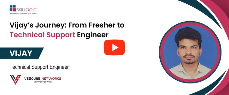 Vijay Journey From Fresher to Technical Support Engineer