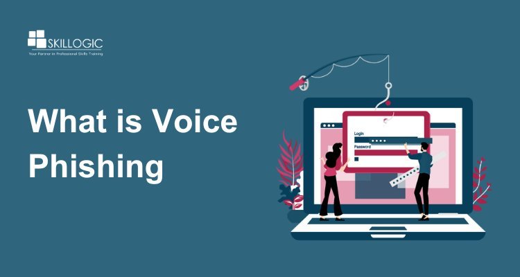 What is Voice Phishing and How to Prevent Vishing Scams