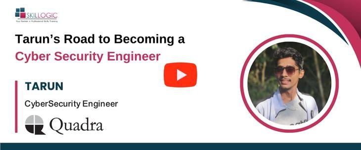 Tarun’s Road to Becoming a Cyber Security Engineer