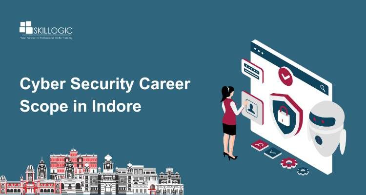 Cyber Security Career Scope in Indore