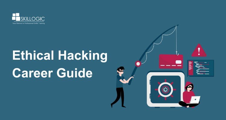 Ethical Hacking Career Guide