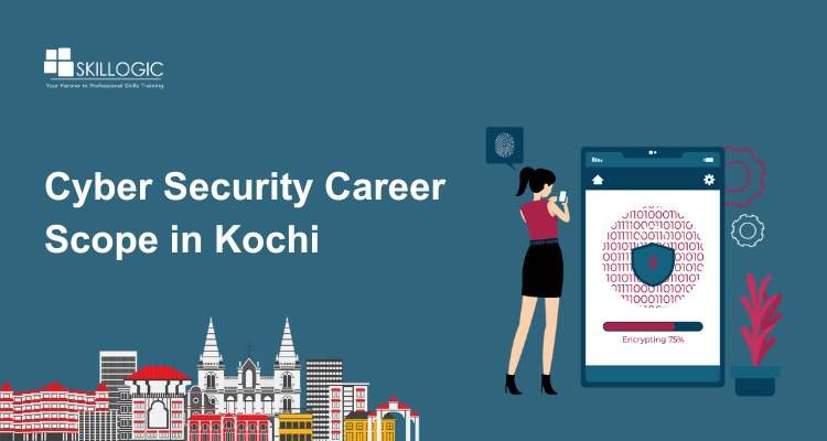 Cyber Security Career Scope in Kochi