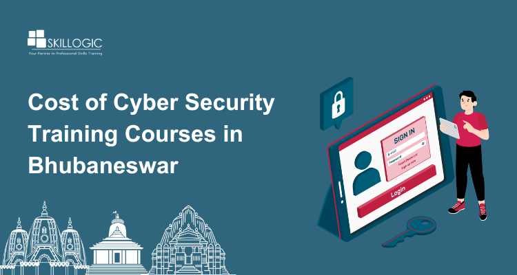 Cost of Cyber Security Training Courses in Bhubaneswar