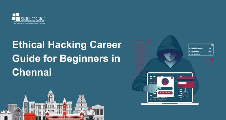 Beginner’s Guide to Building an Ethical Hacking Career in Ahmedabad