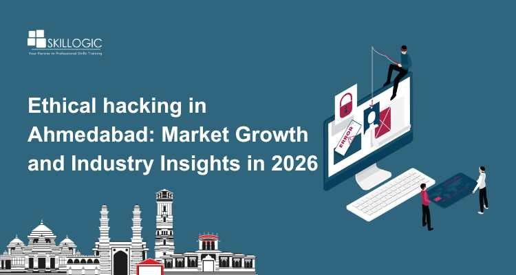 Ethical hacking in Ahmedabad: Market Growth and Industry Insights in 2026