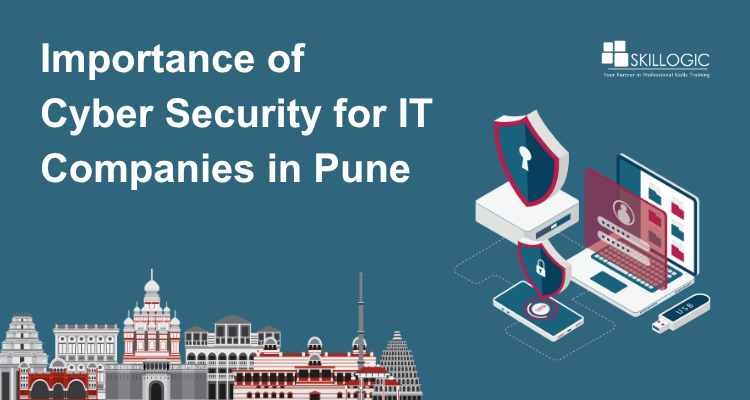 Importance of Cyber Security for IT Companies in Pune