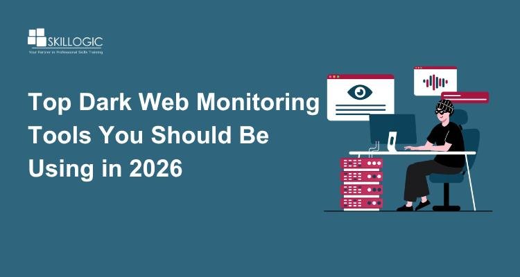 Top Dark Web Monitoring Tools You Should Be Using in 2026
