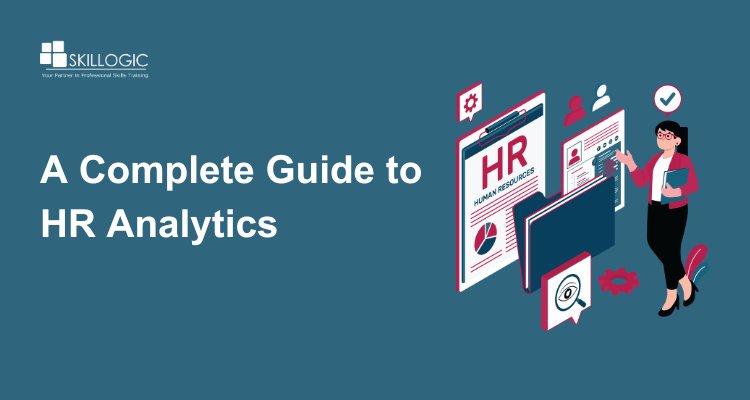 A Complete Guide to HR Analytics