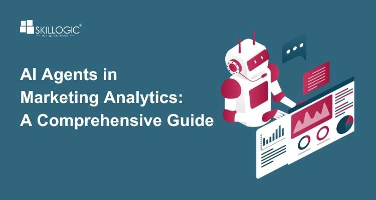 AI Agents in Marketing Analytics:  A Comprehensive Guide